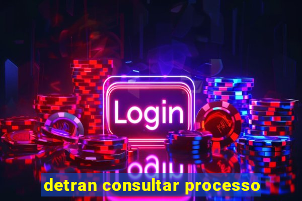 detran consultar processo